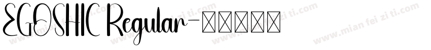 EGOSHIC Regular字体转换